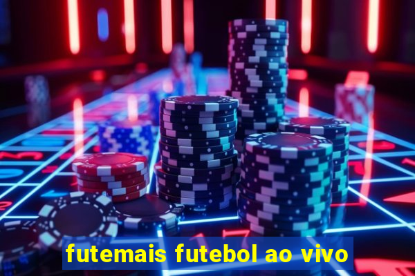 futemais futebol ao vivo